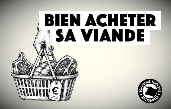BIEN ACHETER SA VIANDE