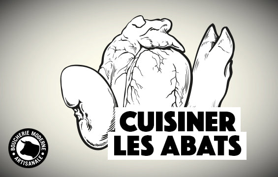 Comment cuisiner les abats ?