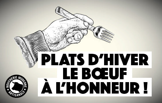 Plats d’hiver : le bœuf à l’honneur !