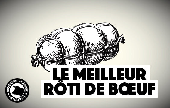 Le B.a-ba du rôti de bœuf