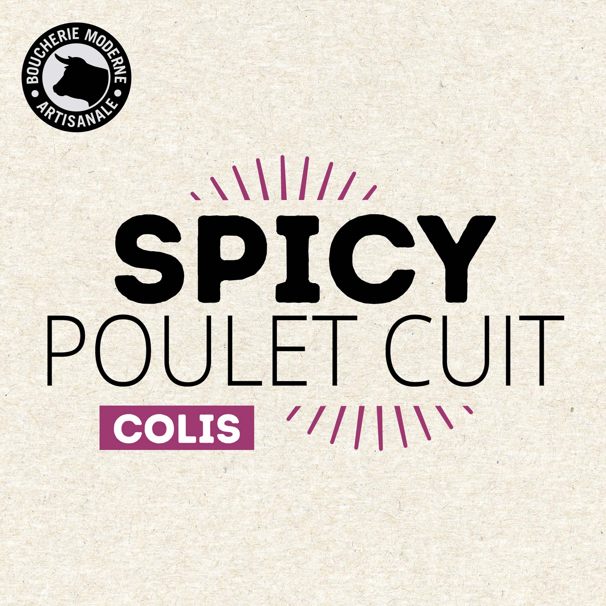Spicy au poulet cuisiné, relevé et ultra gourmand.
