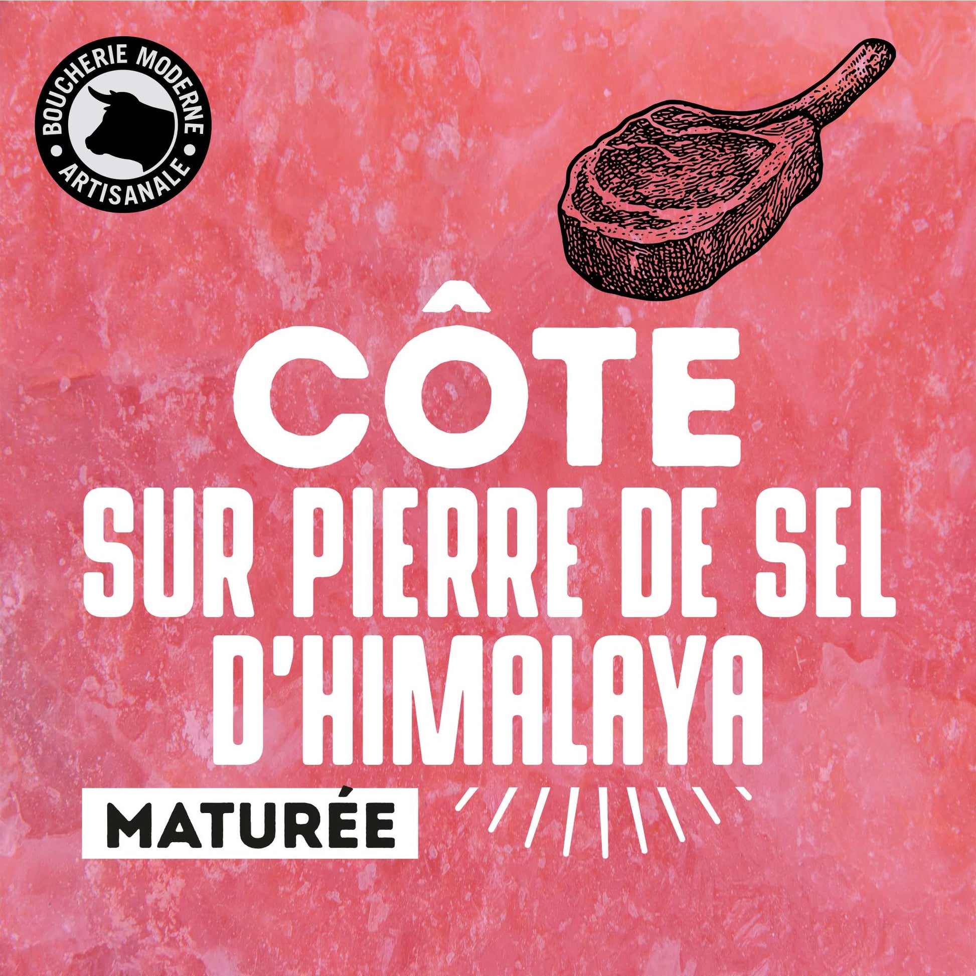 Côte maturée sur pierre d’Himalaya, sélection premium à la puissance aromatique remarquable.